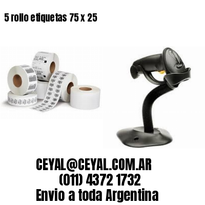 5 rollo etiquetas 75 x 25