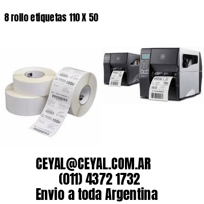 8 rollo etiquetas 110 X 50