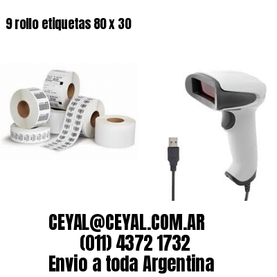 9 rollo etiquetas 80 x 30