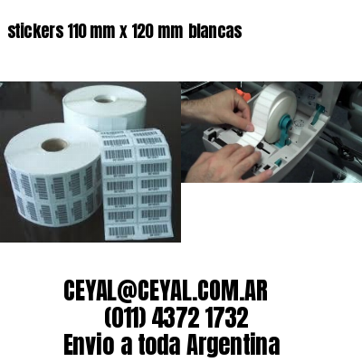 stickers 110 mm x 120 mm	blancas