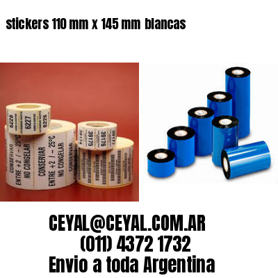 stickers 110 mm x 145 mm	blancas