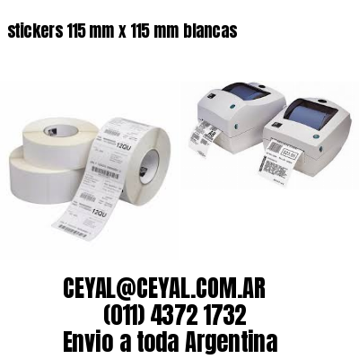 stickers 115 mm x 115 mm	blancas