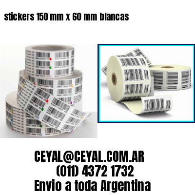 stickers 150 mm x 60 mm	blancas