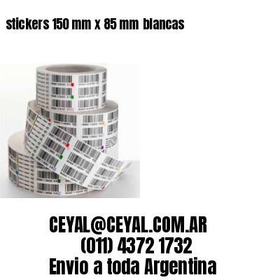 stickers 150 mm x 85 mm	blancas