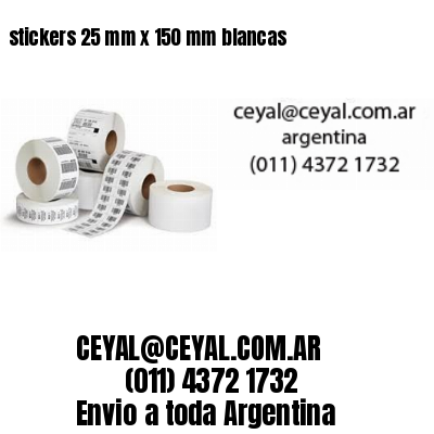 stickers 25 mm x 150 mm	blancas
