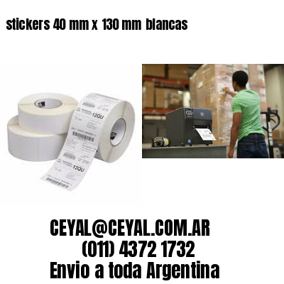 stickers 40 mm x 130 mm	blancas