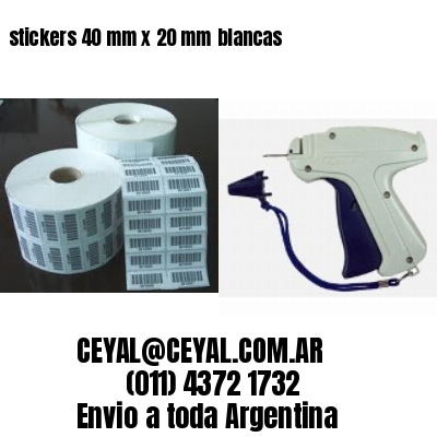 stickers 40 mm x 20 mm	blancas