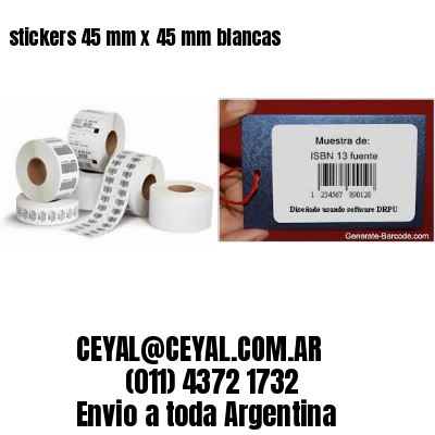 stickers 45 mm x 45 mm	blancas