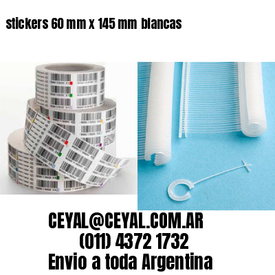 stickers 60 mm x 145 mm	blancas