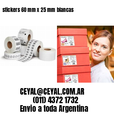 stickers 60 mm x 25 mm	blancas