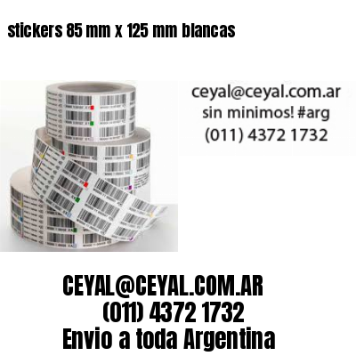 stickers 85 mm x 125 mm	blancas