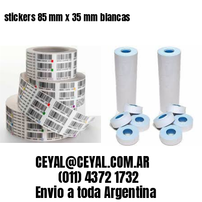 stickers 85 mm x 35 mm	blancas