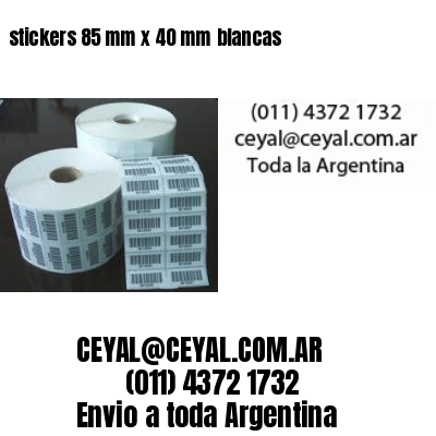 stickers 85 mm x 40 mm	blancas