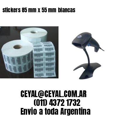 stickers 85 mm x 55 mm	blancas