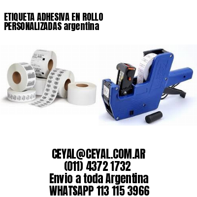 ETIQUETA ADHESIVA EN ROLLO PERSONALIZADAS argentina
