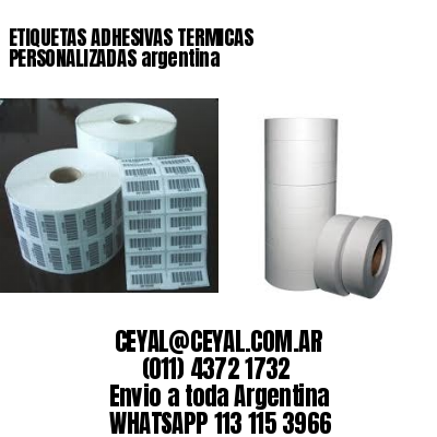 ETIQUETAS ADHESIVAS TERMICAS PERSONALIZADAS argentina