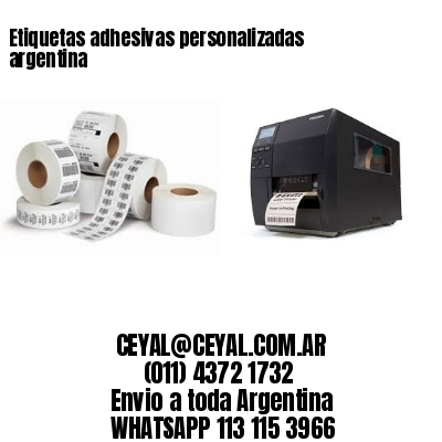Etiquetas adhesivas personalizadas argentina