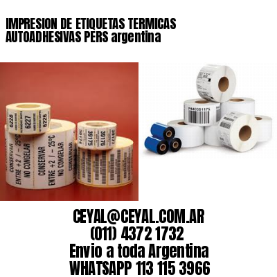 IMPRESION DE ETIQUETAS TERMICAS AUTOADHESIVAS PERS argentina