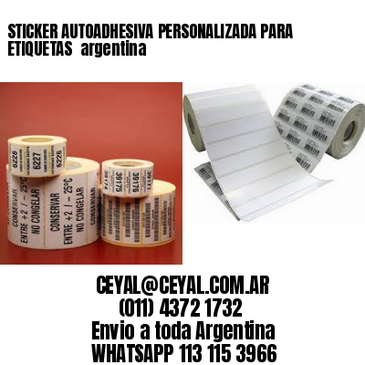STICKER AUTOADHESIVA PERSONALIZADA PARA ETIQUETAS  argentina
