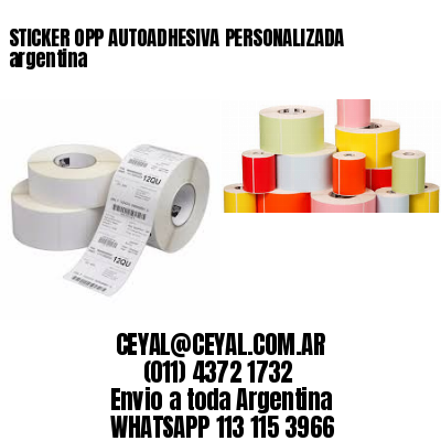 STICKER OPP AUTOADHESIVA PERSONALIZADA argentina