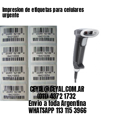 impresion de etiquetas para celulares urgente
