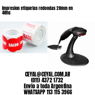 impresion etiquetas redondas 28mm en 48hs