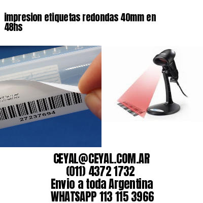 impresion etiquetas redondas 40mm en 48hs
