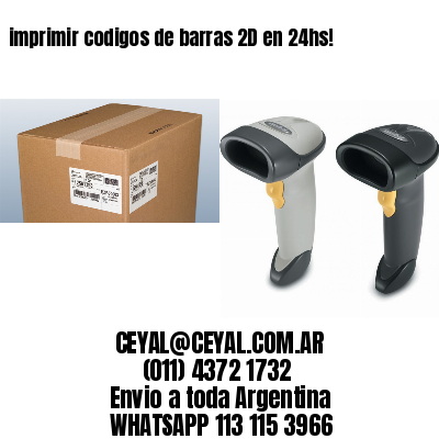 imprimir codigos de barras 2D en 24hs!