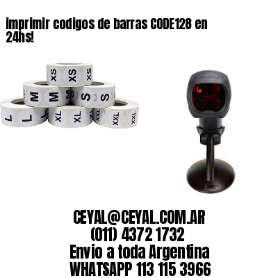 imprimir codigos de barras CODE128 en 24hs!