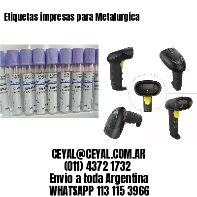 Etiquetas impresas para Metalurgica