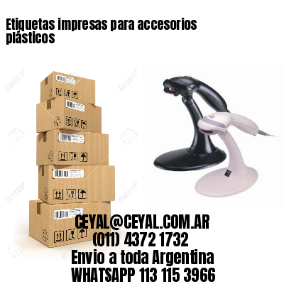 Etiquetas impresas para accesorios plásticos