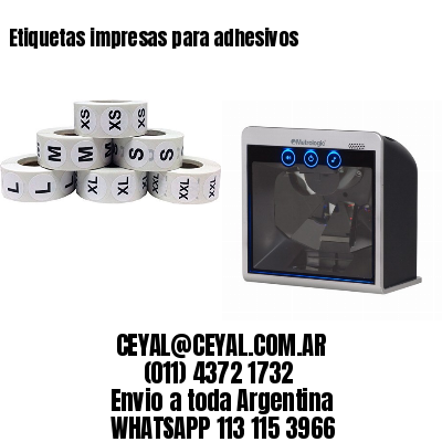 Etiquetas impresas para adhesivos