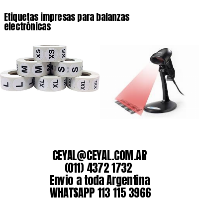 Etiquetas impresas para balanzas electrónicas
