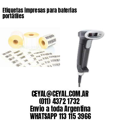 Etiquetas impresas para baterias portátiles