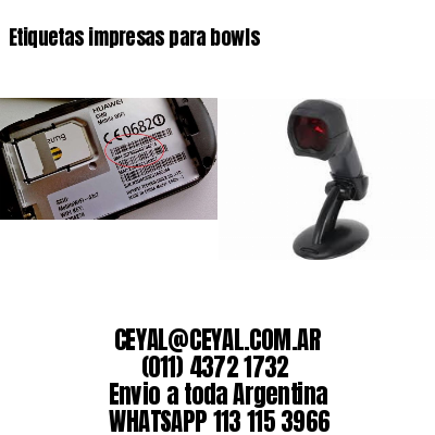 Etiquetas impresas para bowls