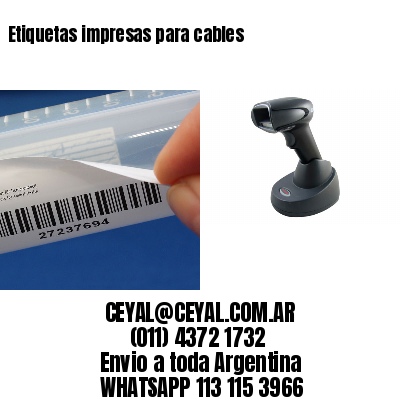Etiquetas impresas para cables