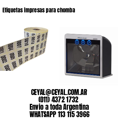 Etiquetas impresas para chomba