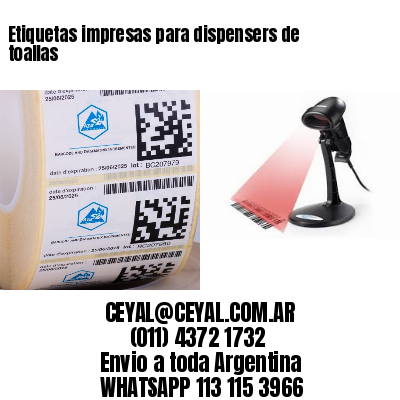 Etiquetas impresas para dispensers de toallas