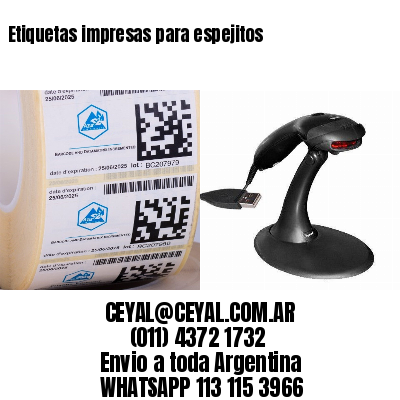 Etiquetas impresas para espejitos