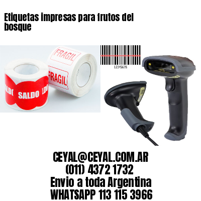 Etiquetas impresas para frutos del bosque