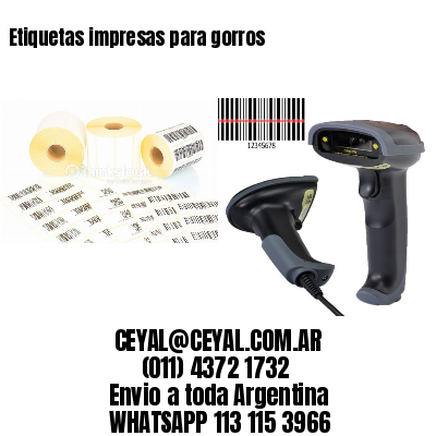 Etiquetas impresas para gorros