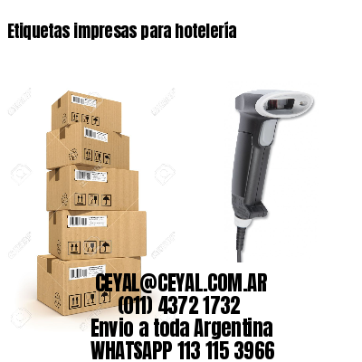 Etiquetas impresas para hotelería