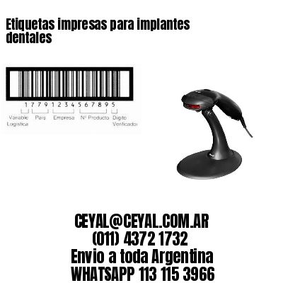 Etiquetas impresas para implantes dentales
