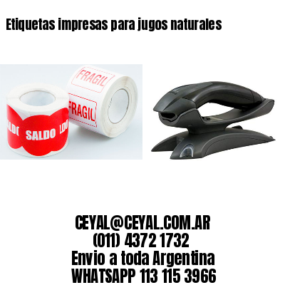 Etiquetas impresas para jugos naturales