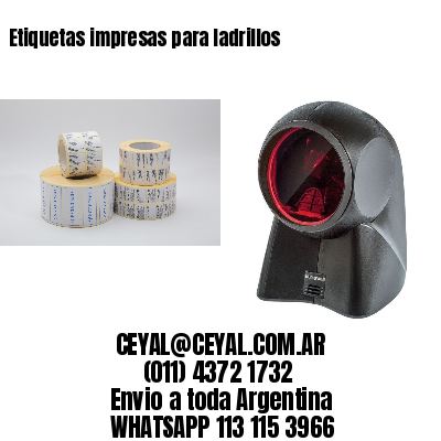 Etiquetas impresas para ladrillos