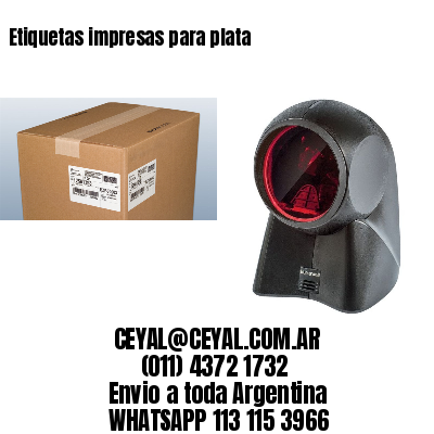 Etiquetas impresas para plata