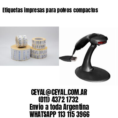 Etiquetas impresas para polvos compactos