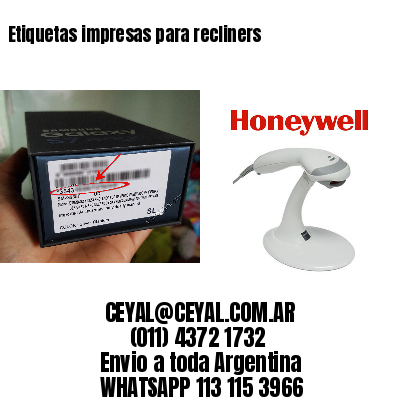 Etiquetas impresas para recliners