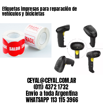 Etiquetas impresas para reparación de vehiculos y bicicletas