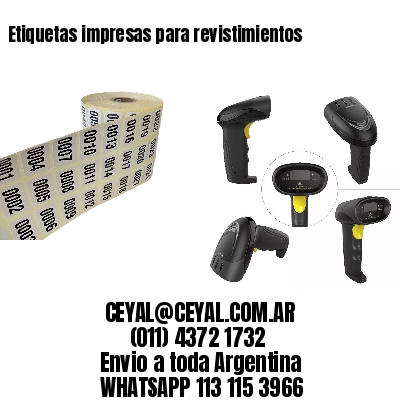 Etiquetas impresas para revistimientos